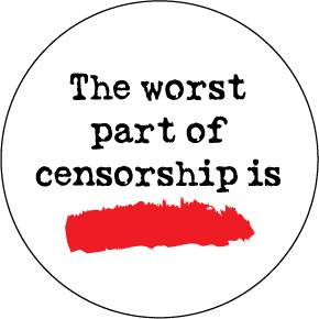 worst-part-of-censorship-button-0874